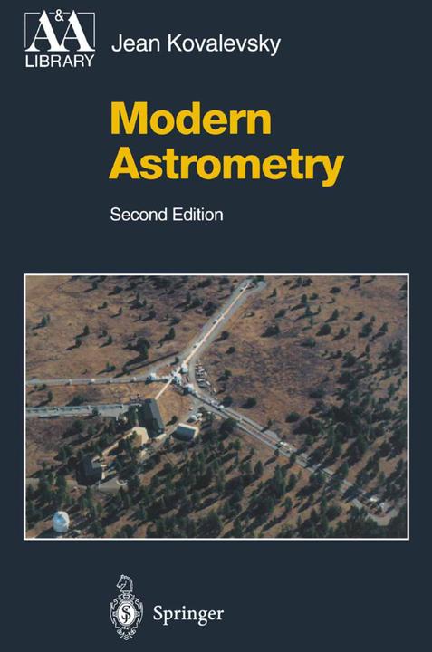 Modern Astrometry (Jean Kovalevsky, 2010)