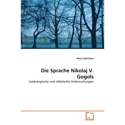 Die Sprache Nikolaj V. Gogols, Fachbücher