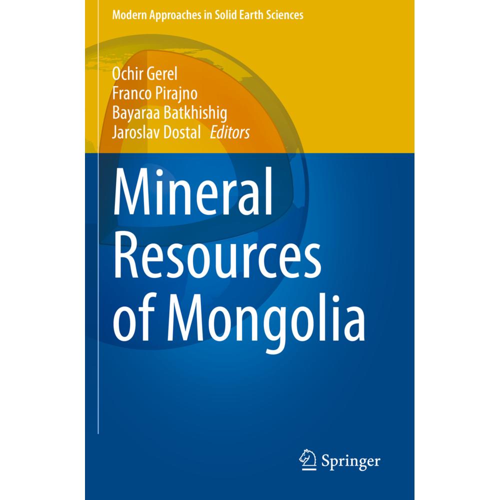 Thumbnail - Mineral Resources of Mongolia, Fachbücher von Franco Pirajno, Bayaraa Batkhishig, Ochir Gerel, Jaroslav Dostal