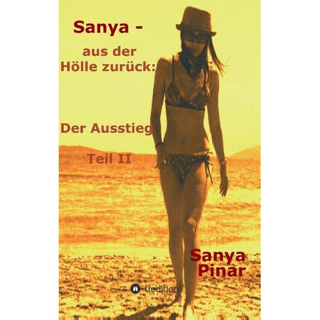 Sanya - aus der Hölle zurück, Belletristik