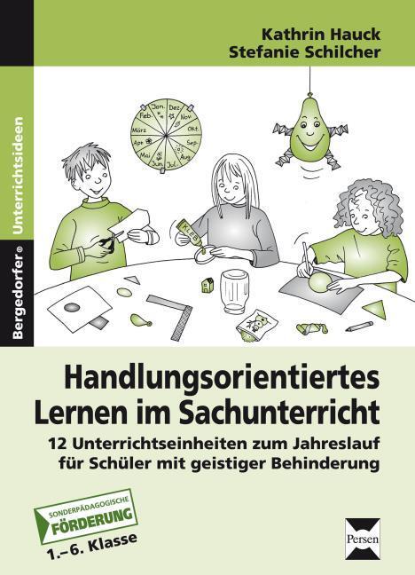 Produktbild Handlungsorientiertes Lernen im Sachunterricht (Deutsch, Kathrin, Schilcher, Stefanie/Hauck, 2011)