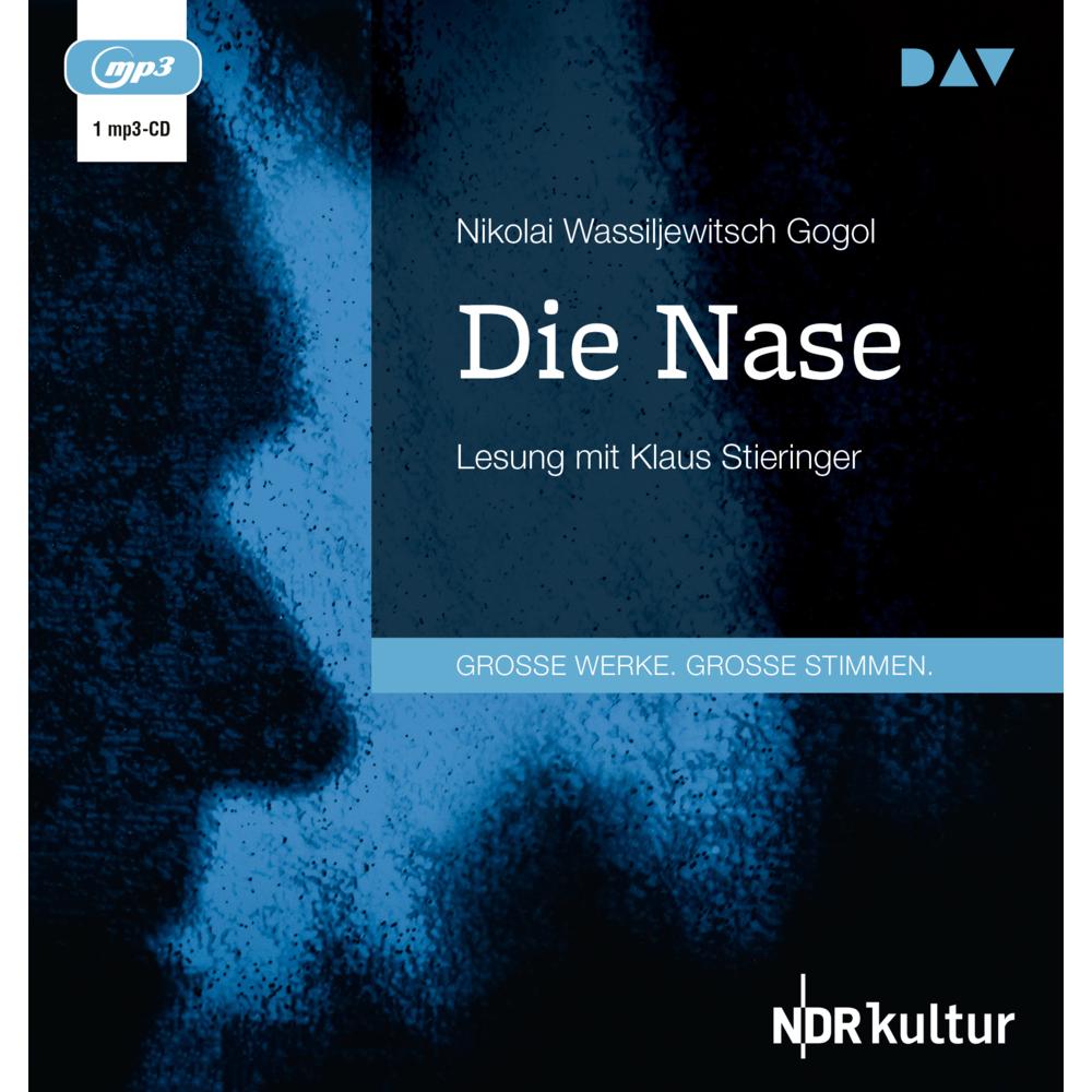 Die Nase, Hörbücher von Josef Hahn, Klaus Stieringer, Nikolai Wassiljewitsch Gogol