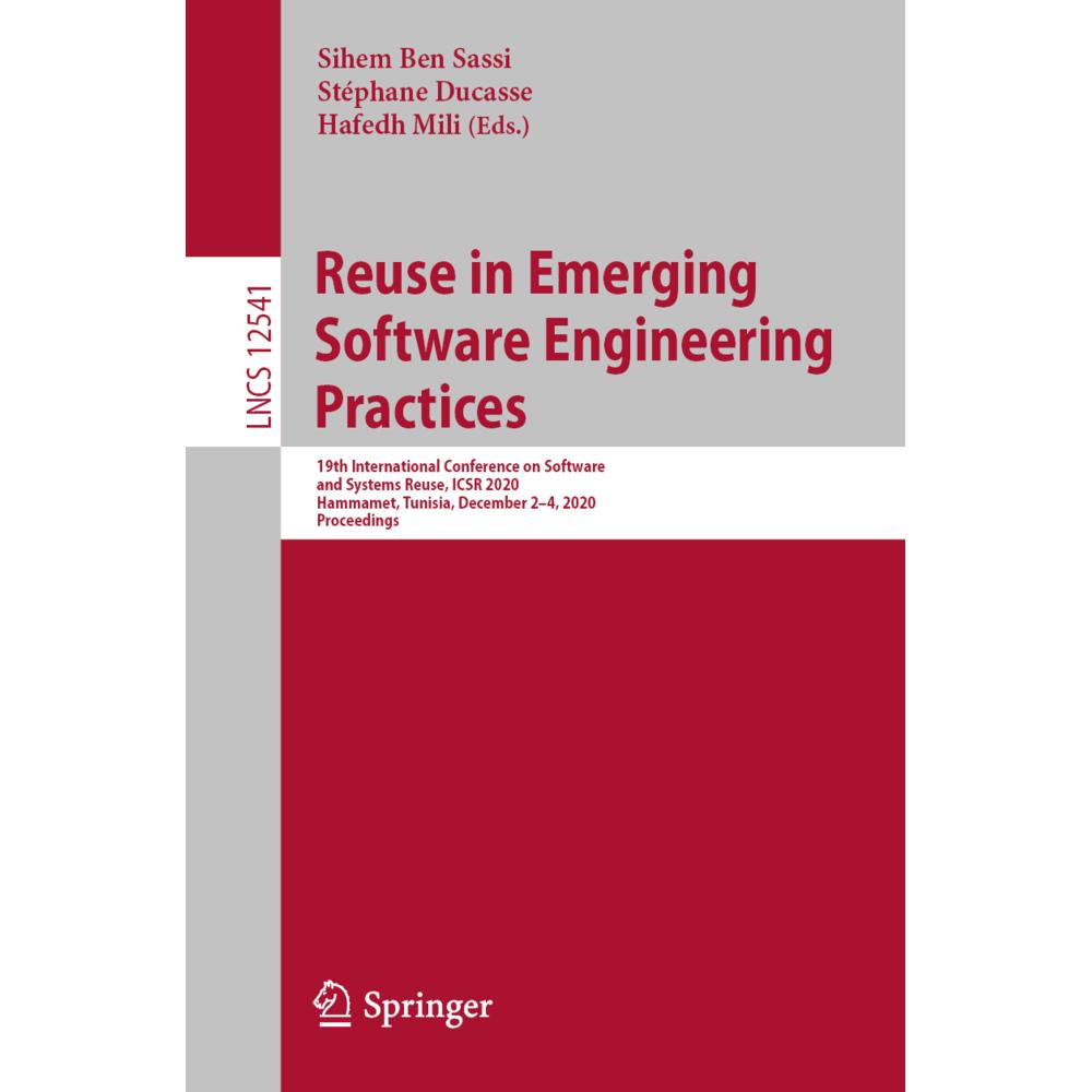 Reuse in Emerging Software Engineering Practices, Fachbücher von Stéphane Ducasse, Sihem Ben Sassi, Hafedh Mili