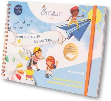 Etoilium Mon quotidien de maternelle : de 3 à 6 ans (Français, Collectif, 2025)