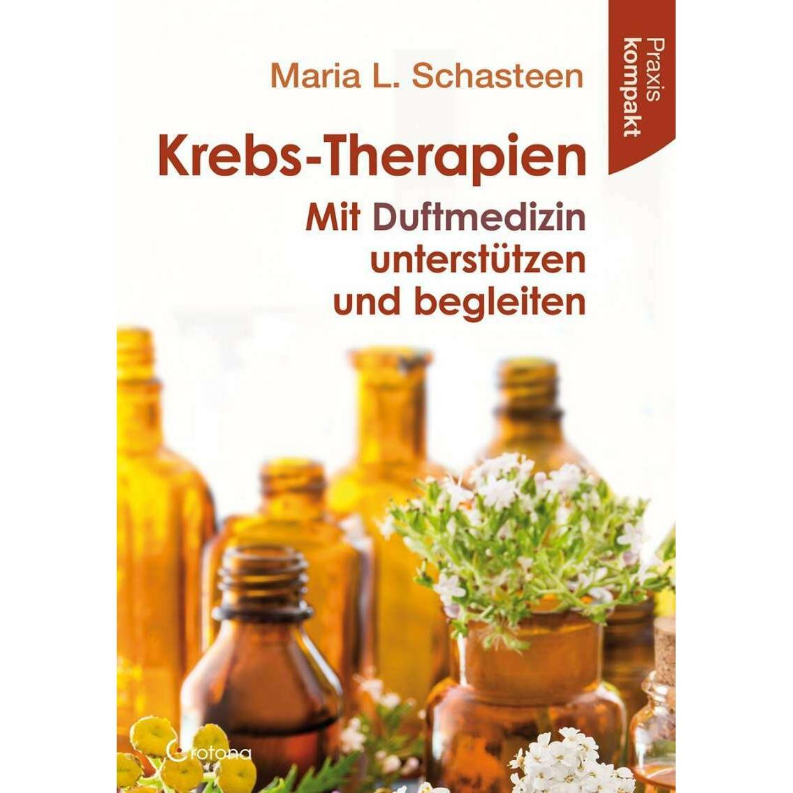 Krebs-Therapien, Ratgeber von Maria L. Schasteen