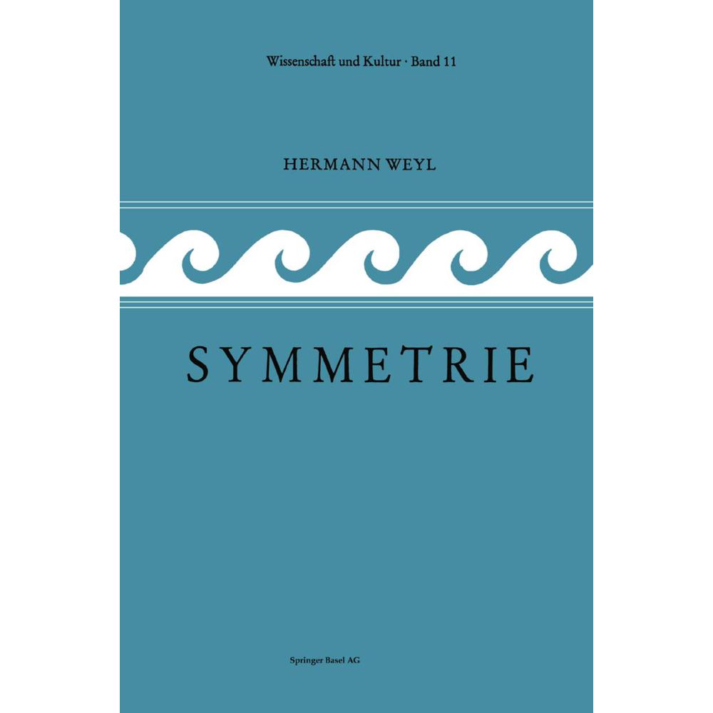 Weyl:Symmetrie, Fachbücher