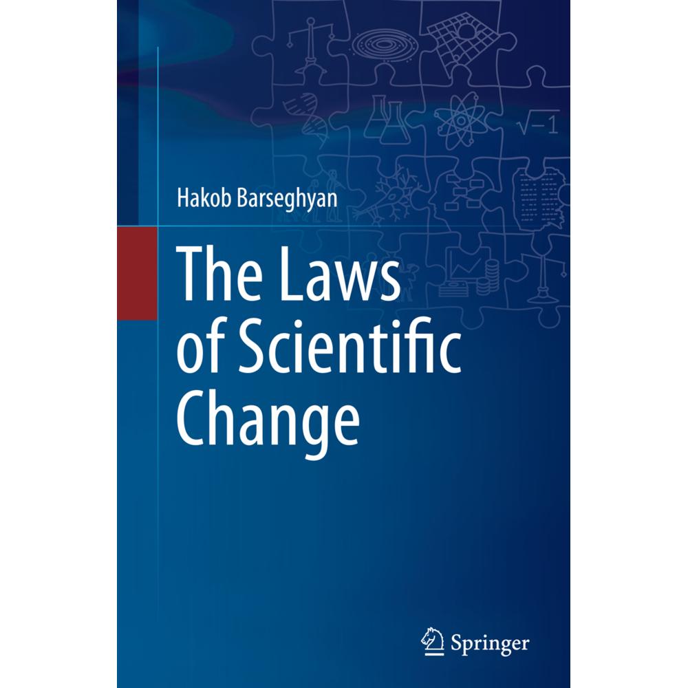 The Laws of Scientific Change, Fachbücher von Hakob Barseghyan