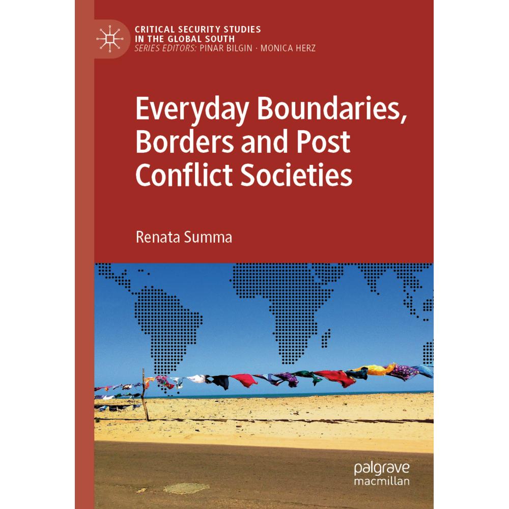 Everyday Boundaries, Borders and Post Conflict Societies, Fachbücher von Renata Summa