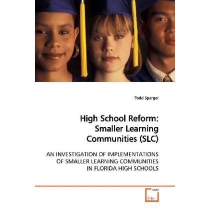 High School Reform: Smaller Learning Communities (SLC), Fachbücher