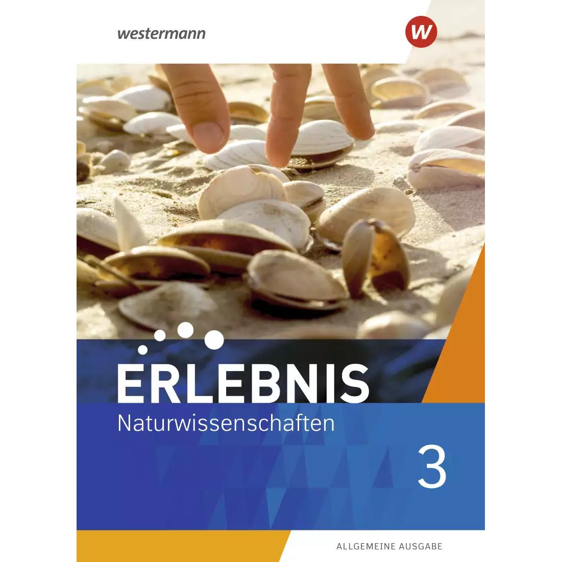 Erlebnis Naturwissenschaften / Erlebnis Naturwissenschaften - Allgemeine Ausgabe 2019, Schulbücher von Siegfried Schulz,...