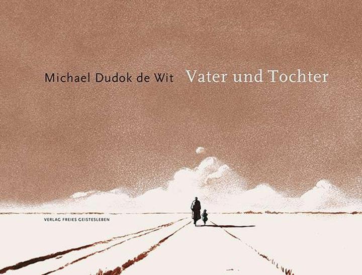 Produktbild Vater und Tochter (Deutsch, Michael Dudok de Wit, 2015)