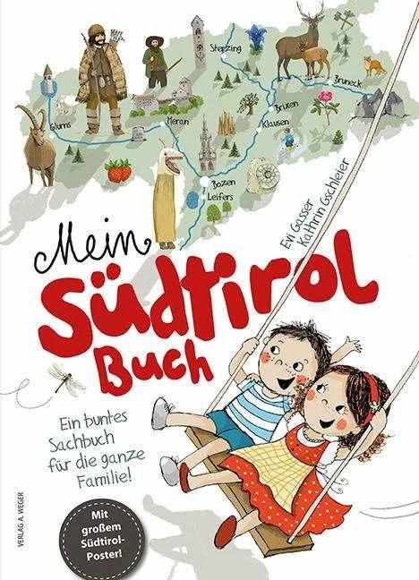 Produktbild Mein Südtirol Buch (Deutsch, Evi Gasser, Kathrin Gschleier, 2014)