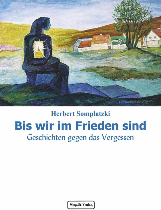 Produktbild Bis wir im Frieden sind (Deutsch, Herbert Somplatzki, 2005)
