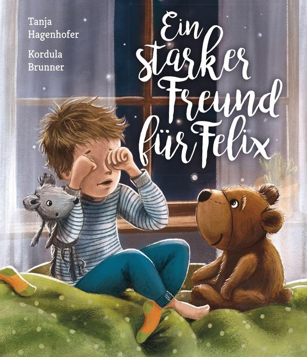 Ein starker Freund für Felix (Deutsch, Kordula Brunner, Patrick Beranek, Tanja Hagenhofer, 2025)
