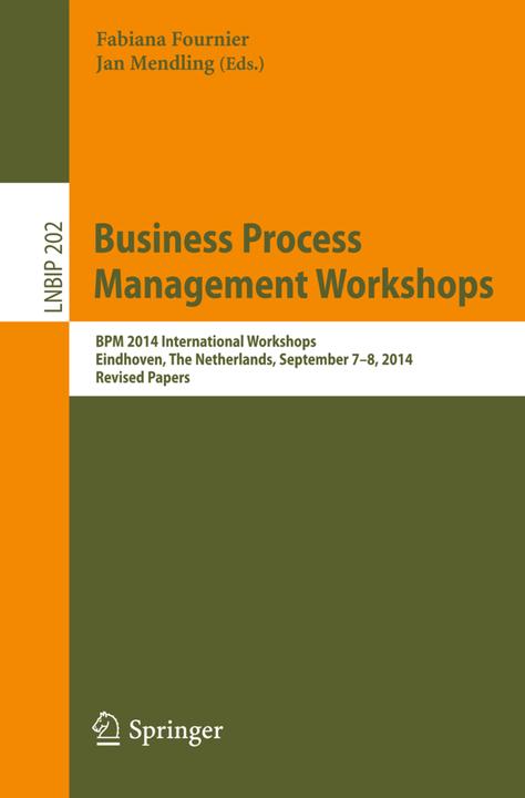 Image du produit Business Process Management Workshops (Néerlandais, Fabiana Fournier, Jan Mendling, 2015)