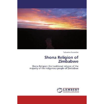 Shona Religion of Zimbabwe, Sachbücher von Takawira Kazembe