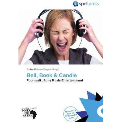 Bell, Book & Candle, Fachbücher von Richie Krishna Fergus