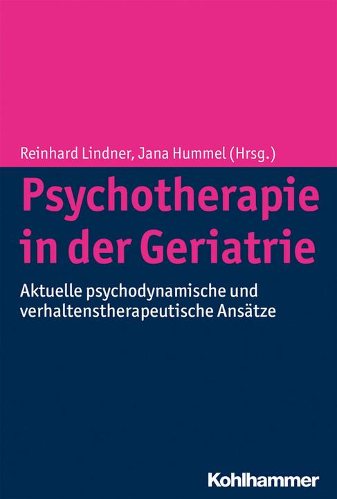 Produktbild Psychotherapie in der Geriatrie (Deutsch, Jana Hummel, Reinhard Lindner, 2014)