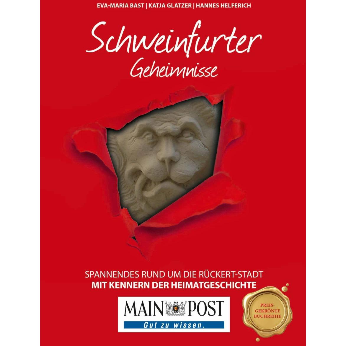 Schweinfurter Geheimnisse, Fachbücher von Eva-Maria Bast, Katja Glatzer, Hannes Helferich