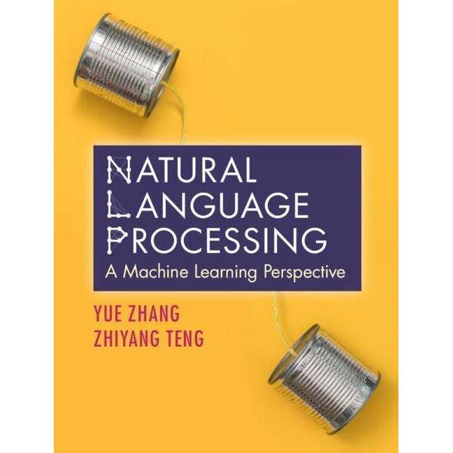 Zhang:Natural Language Processing, Fachbücher von Yue Zhang, Zhiyang Teng