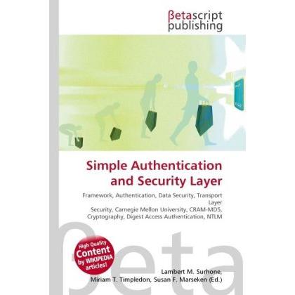 Simple Authentication and Security Layer, Fachbücher von Lambert M. Surhone, Miriam T. Timpledon, Susan F. Marseken