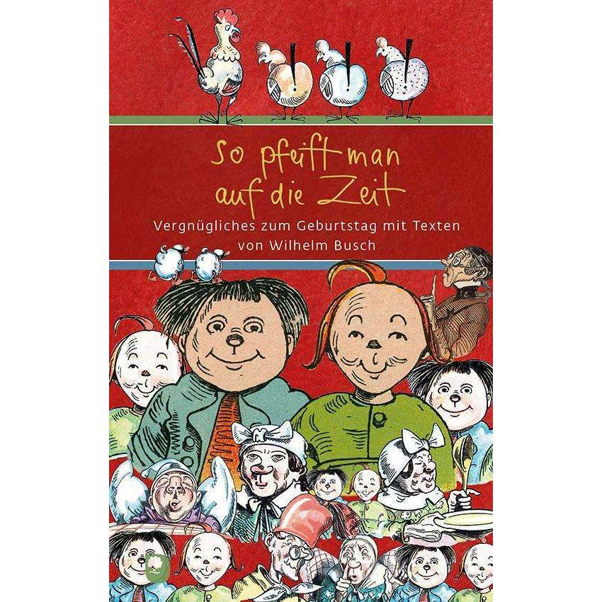 So pfeift man auf die Zeit, Fachbücher von Wilhelm Busch