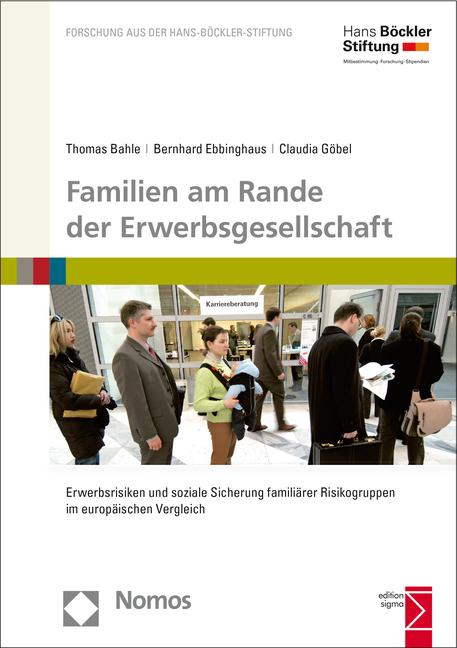 Produktbild Familien am Rande der Erwerbsgesellschaft (Deutsch, Bernhard Ebbinghaus, Claudia Göbel, Thomas Bahle, 2015)