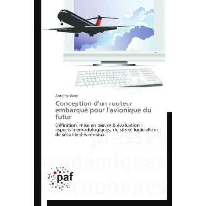 Conception d'un routeur embarqué pour l'avionique du futur, Fachbücher