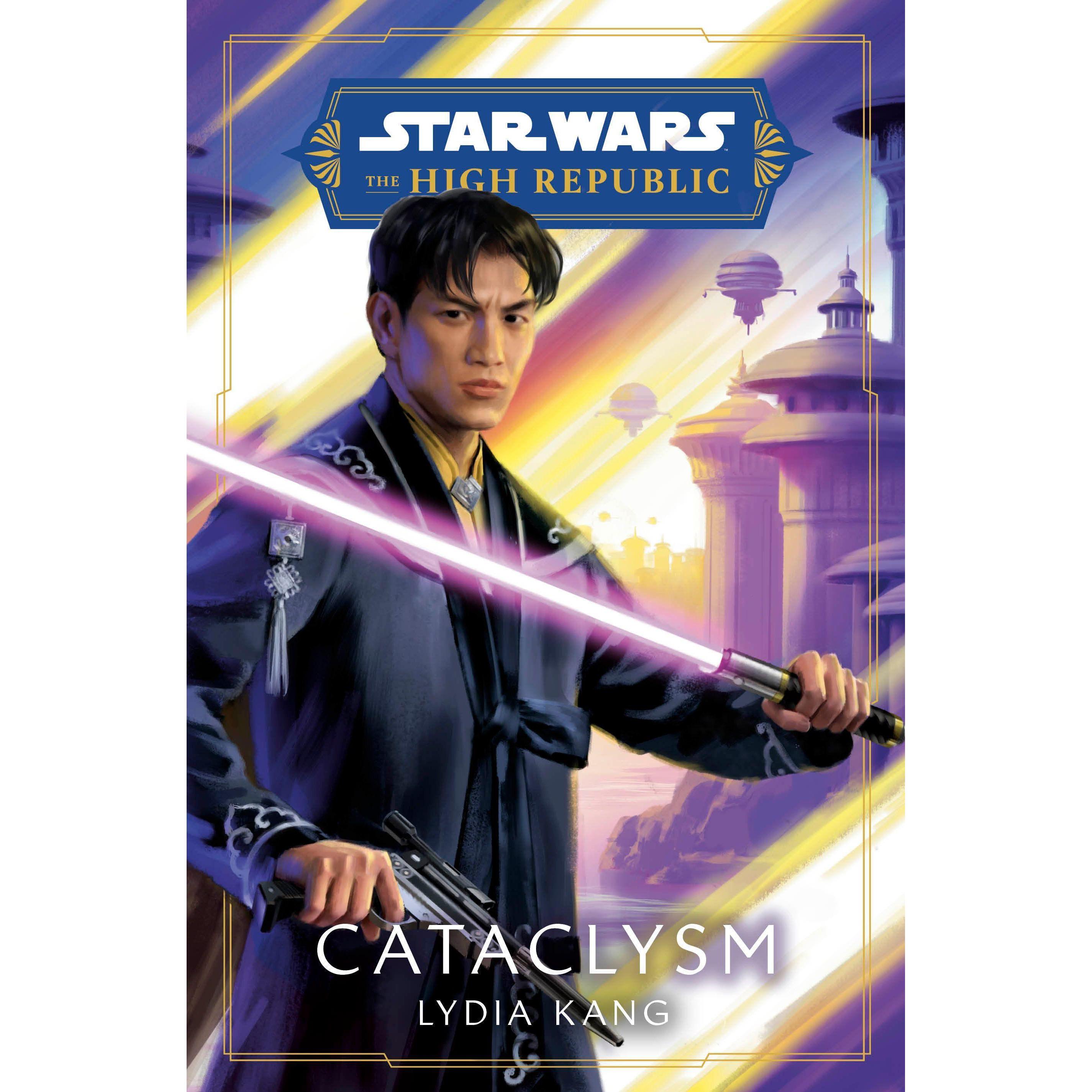 Star Wars: Cataclysm (The High Republic), Belletristik von Lydia Kang