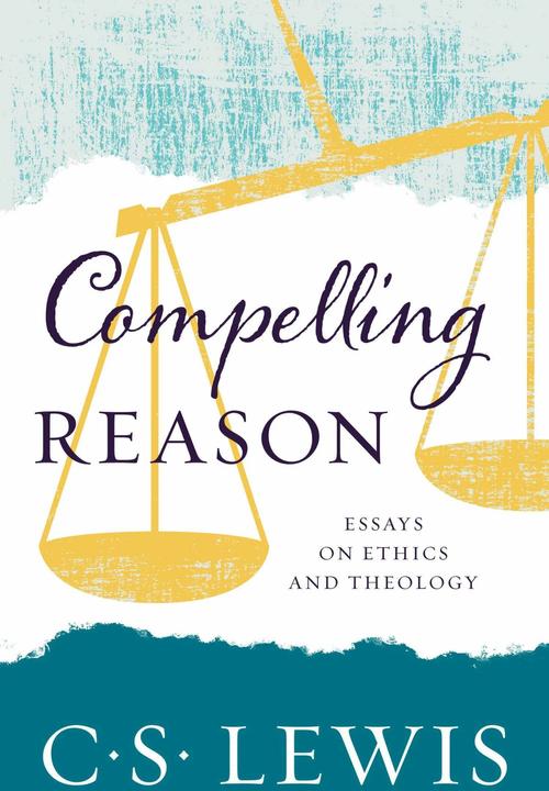 Produktbild Compelling Reason (Englisch, C. S. Lewis, 2017)