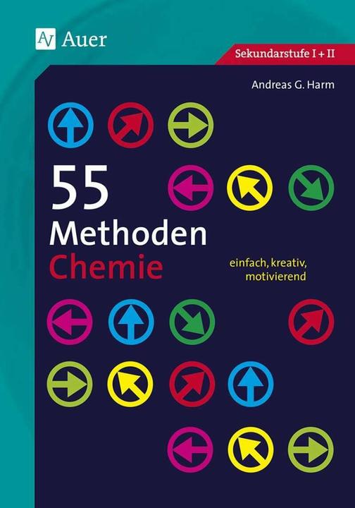 Produktbild 55 Methoden Chemie (Deutsch, Andreas G. Harm, 2021)
