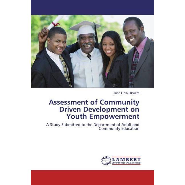 Assessment of Community Driven Development on Youth Empowerment, Fachbücher