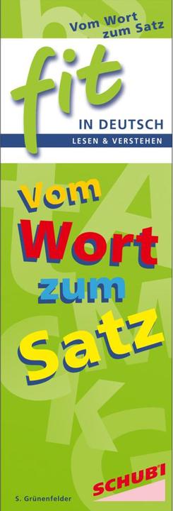Produktbild Fit in Deutsch: Lesen & Verstehen. Vom Wort zum Satz (Deutsch, Sybille Grünenfelder, 2008)