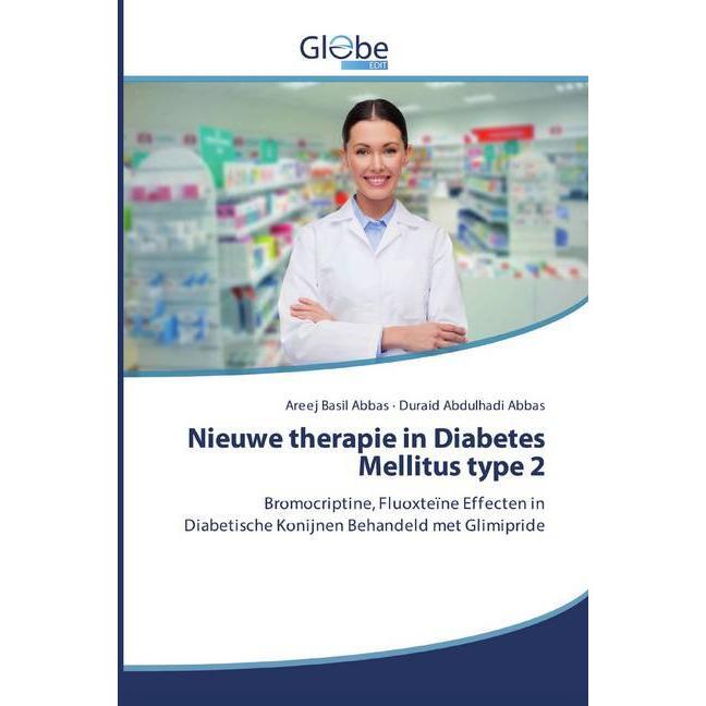 Nieuwe therapie in Diabetes Mellitus type 2, Fachbücher von Duraid Abdulhadi Abbas, Areej Basil Abbas
