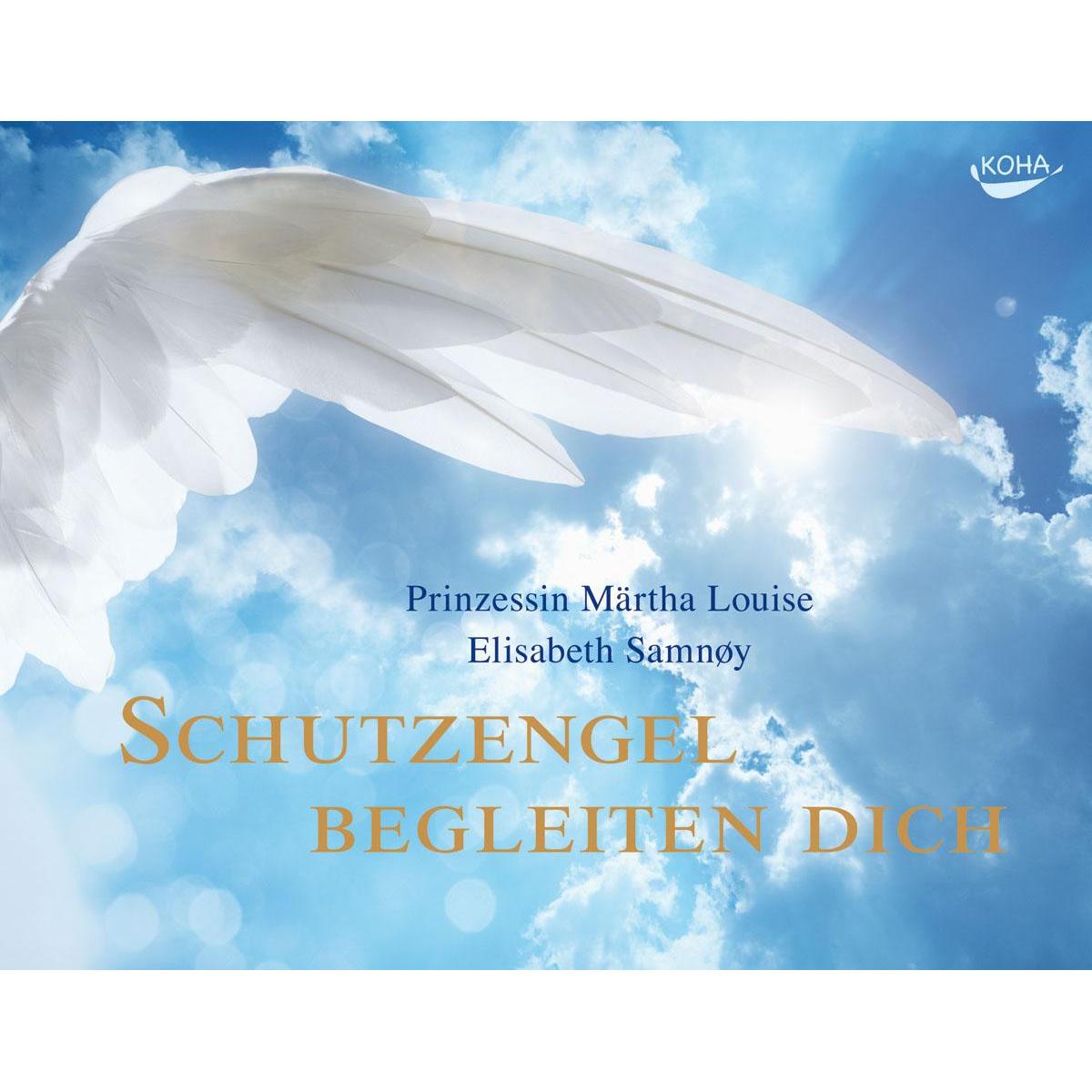Schutzengel begleiten dich, Ratgeber von Samny Louise, M�rtha