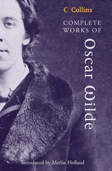 Produktbild Complete Works Of Oscar Wilde (Englisch, Oscar Wilde, 2003)