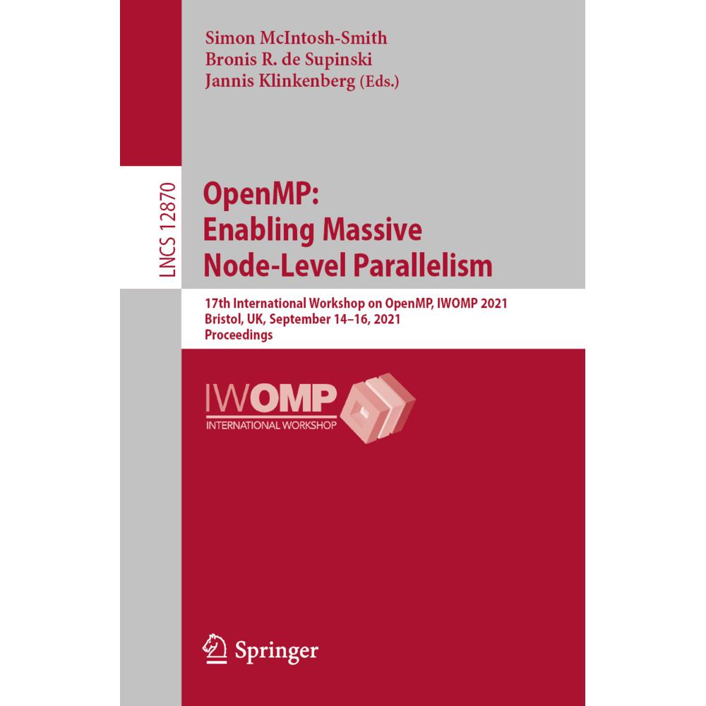 OpenMP: Enabling Massive Node-Level Parallelism, Fachbücher von Bronis R. de Supinski, Jannis Klinkenberg, Simon McIntos...