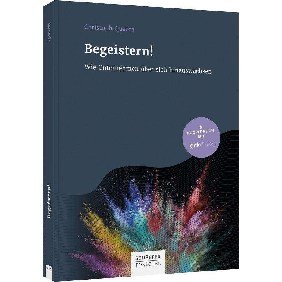 Begeistern!, Fachbücher von Christoph Quarch