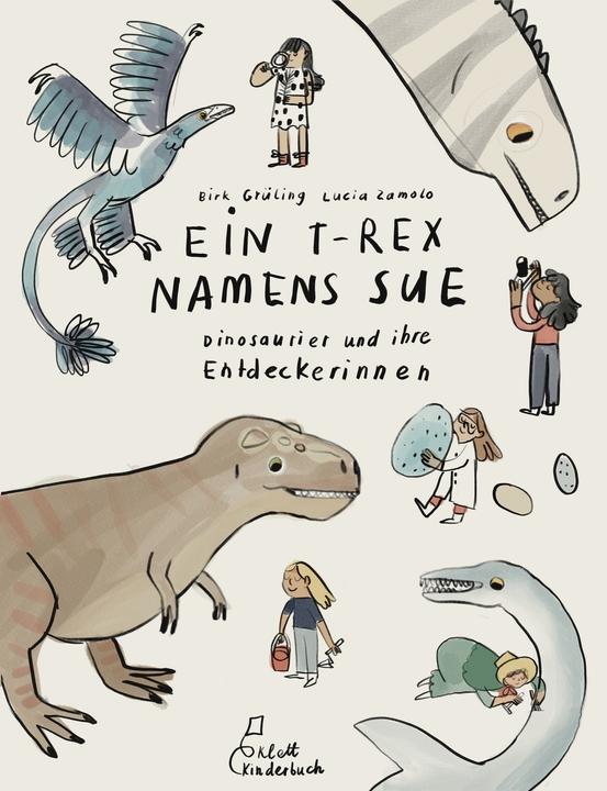 Produktbild Ein T-Rex namens Sue (Deutsch, Birk Grüling, Lucia Zamolo, 2022)