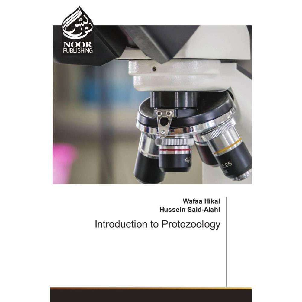 Introduction to Protozoology, Fachbücher von Hussein Said-Alahl, Wafaa Hikal