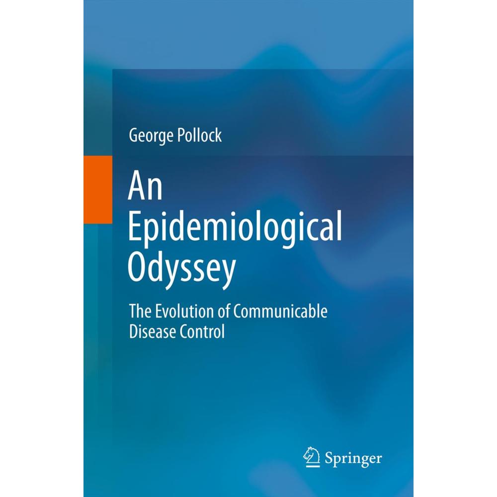 An Epidemiological Odyssey, Fachbücher von George Pollock