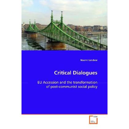 Critical Dialogues, Fachbücher von Noemi Lendvai