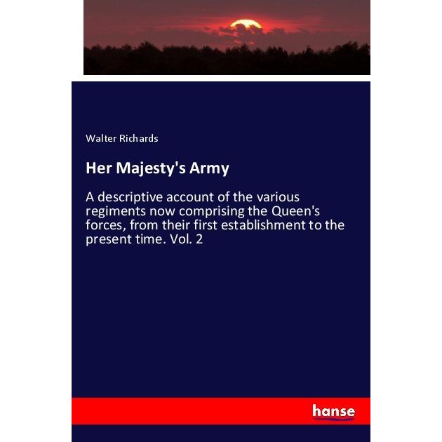 Her Majesty's Army, Fachbücher von Walter Richards