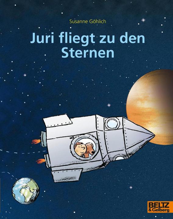 Produktbild Juri fliegt zu den Sternen (Deutsch, Susanne Göhlich, 2017)