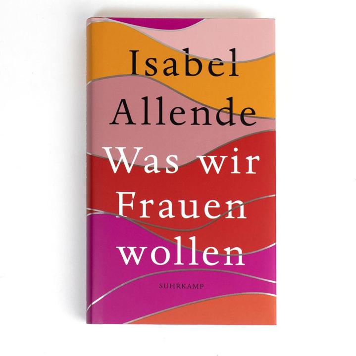 Produktbild Was wir Frauen wollen (Deutsch, Isabel Allende, Svenja Becker, 2021)