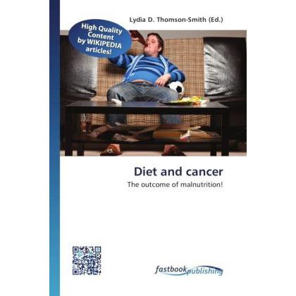 Diet and cancer, Fachbücher von Lydia D. Thomson-Smith