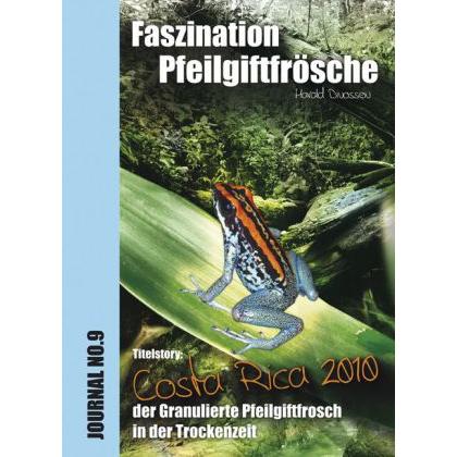 Faszination Pfeilgiftfrösche - Costa Rica, Ratgeber von Harald Divossen