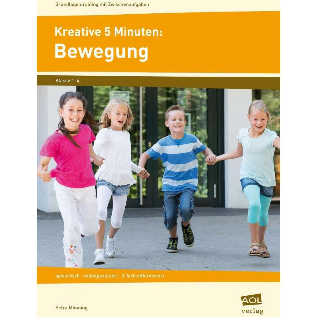 Kreative 5 Minuten: Bewegung, Schulbücher von Petra Mönning