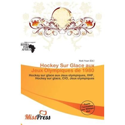 Hockey Sur Glace aux Jeux Olympiques de 1980, Ratgeber von Niek Yoan
