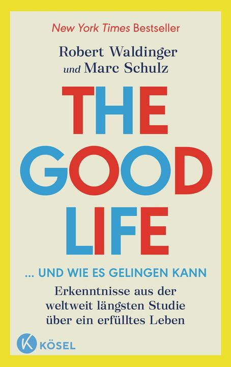 Actual product image The Good Life... und wie es gelingen kann (German, Marc Schulz, Robert Waldinger, 2023)